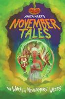 November Tales The Witch of Nevermore Woods 1719176965 Book Cover
