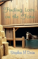Finding Love on the Farm 106820026X Book Cover