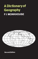 A dictionary of geography, 0202361314 Book Cover