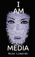I Am Media 0957490607 Book Cover