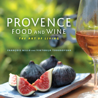 Provence Food and Wine: The Art of Living 1572841583 Book Cover
