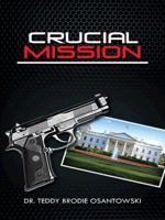 Crucial Mission 1496940164 Book Cover