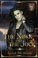 The Nøkk and the Jock 1965851088 Book Cover