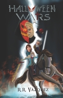 Halloween Wars: Las Guerras del Halloween B08KHGDX5K Book Cover