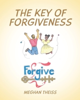 The Key of Forgiveness B0C92VBL5C Book Cover