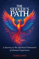 The Seeker's Path: A Journey to the Spiritual Dimension of Human Experience B0HBR3HVTV Book Cover