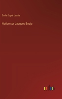 Notice sur Jacques Bouju 3385007518 Book Cover
