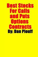 Best Stocks For Calls and Puts Options Contracts 1532730837 Book Cover