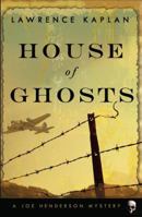 House Of Ghosts 0982411707 Book Cover