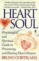Heart and Soul: A Psychological and Spiritual: Guide to Preventing and Healing Heart Disease 067155140X Book Cover