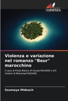 Violenza e variazione nel romanzo Beur marocchino 6205788179 Book Cover