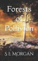 Forests of Pollivien 179333577X Book Cover