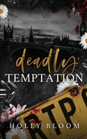 Deadly Temptation 1916588115 Book Cover