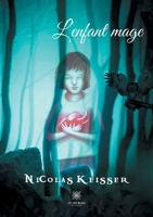 L'enfant mage B091GNN7KD Book Cover