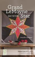 Grand LeMoyne Star Quilt Pattern 1617450960 Book Cover