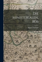 Die Ministerialen, 1836 1018712488 Book Cover