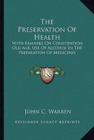 The Preservation of Health 0548320713 Book Cover