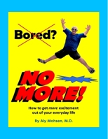 Bored No More (The Unstoppable Camel Trip to America) B0CNRRZ7PX Book Cover