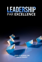 Leadership Par Excellence B083XVDQV1 Book Cover