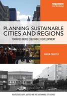 Planning Sustainable Cities and Regions: Towards More Equitable Development 1138956643 Book Cover