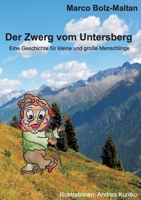 Der Zwerg Vom Untersberg 3981847369 Book Cover