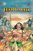 Stories of Hanuman: From The Ramayana and The Mahabharata 9390260787 Book Cover