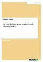 Die Nachhaltigkeit von YouTubern als Meinungsführer 3668799776 Book Cover