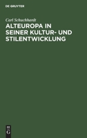 Alteuropa in seiner Kultur- und Stilentwicklung 3111116425 Book Cover