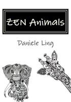Zen Animals: A Complete Guide to Master Wild Animals Drawing in Zen Doodle 1523999950 Book Cover