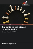 La politica dei piccoli Stati in India 6205780380 Book Cover
