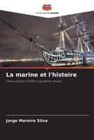 La marine et l'histoire (French Edition) 6207782623 Book Cover