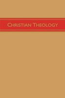 Christian Theology V3 0834103362 Book Cover