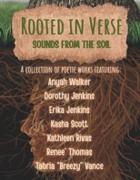 Rooted in Verse: Poetic Sounds from the Soil B0FVVV43N8 Book Cover