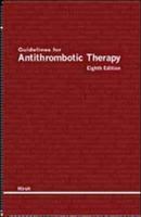 Guidelines for Antithrombotic Therapy 160795009X Book Cover