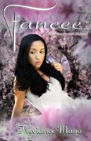 Fancee/ A rose amongst thorns 0692791078 Book Cover