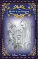 The Mystery of the Hourglass 1925949427 Book Cover