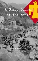 A Sharp Corner of the World 1300518685 Book Cover