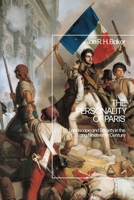 The Personality of Paris: Landscape and Society in the Long-Nineteenth Century 1350252638 Book Cover