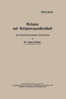 Religion Und Religionsgenossenschaft: Eine Staatskirchenrechtliche Untersuchung 3662313391 Book Cover