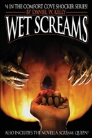 Wet Screams 1517269393 Book Cover