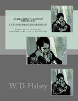 Variedades Y Llantos Dibujados, La Tumba de Julio Jaramillo 1468066455 Book Cover