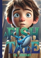A FISH TALE B0F493SFZZ Book Cover
