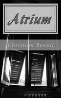 Atrium: A Novella 1495967026 Book Cover