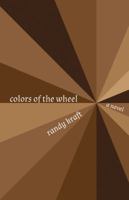 Colors of the Wheel 0741499908 Book Cover