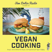 Two Dollar Radio Guide to Vegan Cooking: The Yellow Edition 1937512959 Book Cover