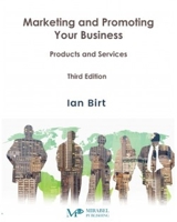 Marketing and Promoting Your Business: Products and Services 1925716384 Book Cover