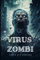 virus zombi B0C12P63B5 Book Cover