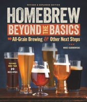 Homebrew Beyond the Basics: All-Grain Brewing  Other Next Steps 1454928107 Book Cover