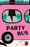 The Party Bus 9355744455 Book Cover