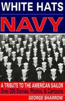 White Hats of the Navy 0966597303 Book Cover